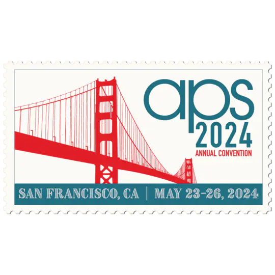 2024 APS Annual Convention, San Francisco, CA, United States of America, May 23-26, 2024